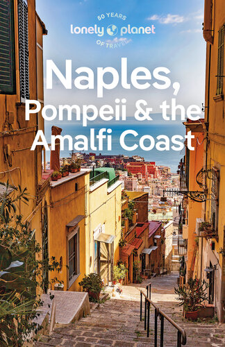 Lonely Planet Naples, Pompeii & the Amalfi Coast 8 (Travel Guide)