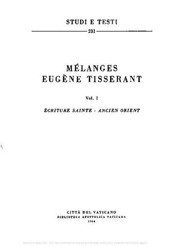 Mélanges Eugène Tisserant. Écriture Sainte-Ancien Orient