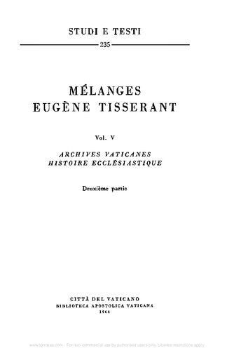 Mélanges Eugène Tisserant. Archives vaticanes. Histoire ecclésiastique. Deuxième partie