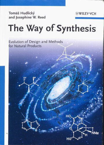 The Way of Synthesis: Evolution of Design and Methods for Natural Products
