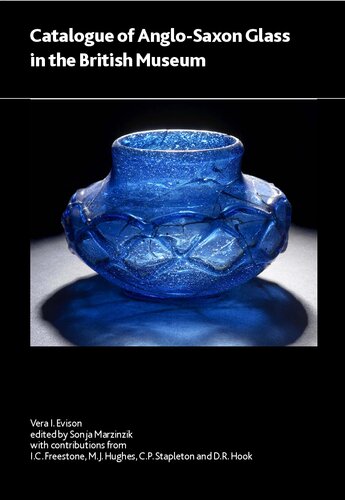 Catalogue of Anglo-Saxon Glass in the British Museum