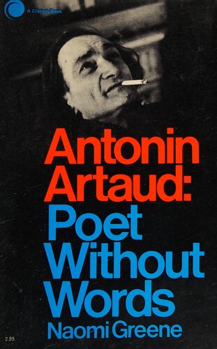 Antonin Artaud: Poet Without Words