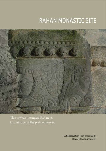 Rahan Monastic Site: A Conservation Plan Prepared by Howley Hayes Architects