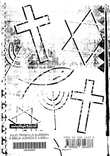 A Bíblia judaica e a Bíblia cristã: Introdução à história da Bíblia