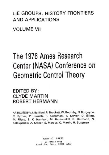 The 1976 Ames Research Center (NASA) Conference on Geometric Control Theory