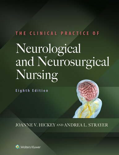 The Clinical Practice of Neurological and Neurosurgical Nursing