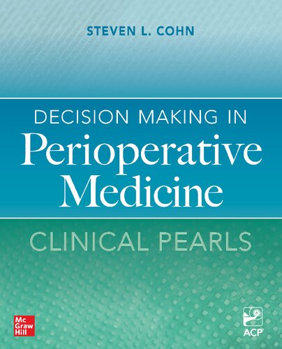 Decision Making in Perioperative Medicine: Clinical Pearls