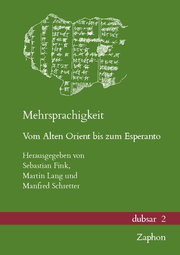 Mehrsprachigkeit: Vom Alten Orient bis zum Esperanto