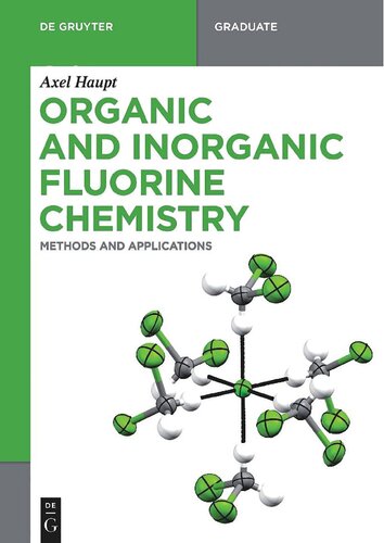 Organic and Inorganic Fluorine Chemistry: Methods and Applications