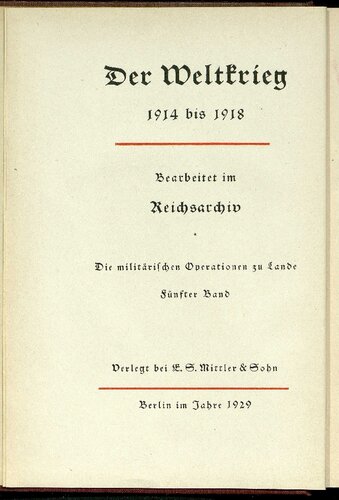 Der Herbst-Feldzug 1914 : Im Westen bis zum Stellungskrieg. Im Osten bis zum Rückzug