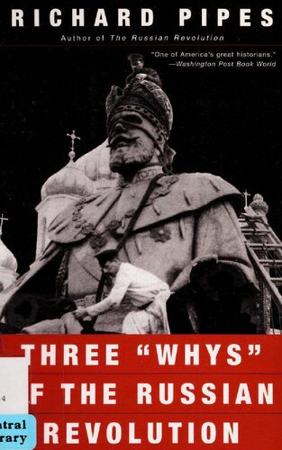 Three Whys of Russian Revolution
