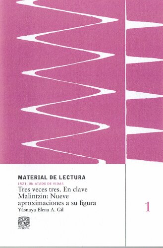 Tres veces tres. En clave Malintzin: Nueve aproximaciones a su figura