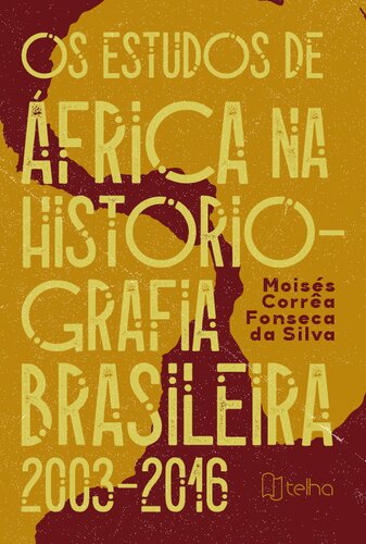 Os estudos de África na historiografia brasileira (2003- 2016)