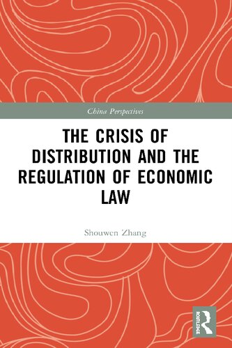 The Crisis of Distribution and the Regulation of Economic Law