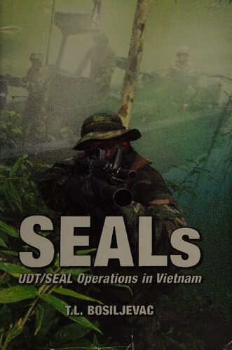 SEALs: UDT/SEAL Operations in Vietnam