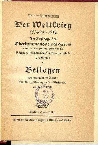 Beilagen zum vierzenten Bande Die Kriegführung an der Westfront im Jahre 1918