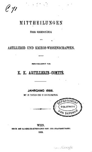 Mitteilungen über Gegenstände der Artillerie- und Kriegs-Wissenschaften