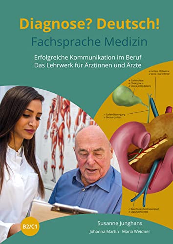 Diagnose? Deutsch!: Fachsprache Medizin