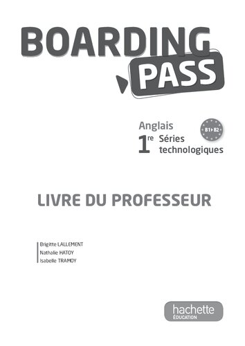 Boarding pass 1re séries technologiques - Livre du professeur