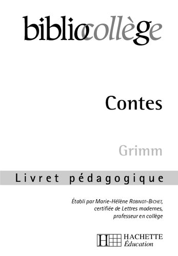 Contes de Grimm: Livret pédagogique