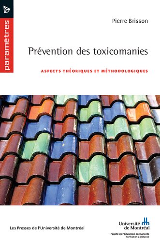 Prévention des Toxicomanies: Aspects Théoriques et Méthodologiques