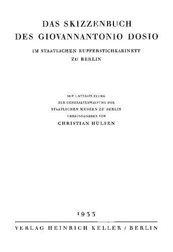 Das Skizzenbuch des Giovannantonio Dosio im Staatlichen Kupferstichkabinett zu Berlin