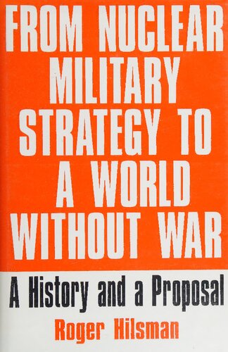 From Nuclear Military Strategy to a World Without War