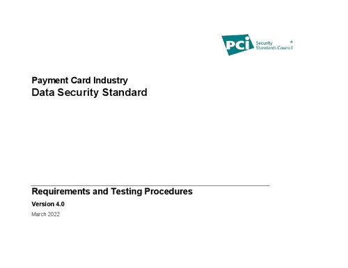 Payment Card Industry Data Security Standard (PCI DSS): Requirements and Testing Procedures, v4.0