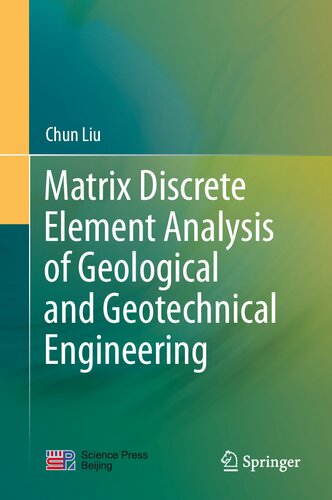 Matrix Discrete Element Analysis of Geological and Geotechnical Engineering