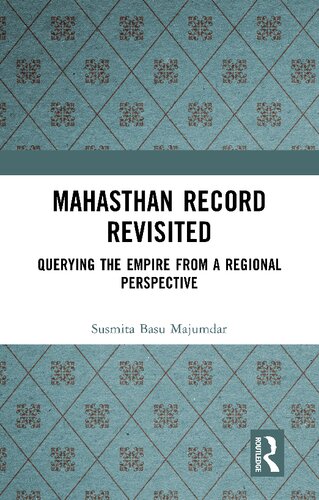 Mahasthan Record Revisited: Querying the Empire from a Regional Perspective
