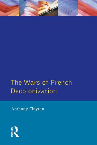 The Wars of French Decolonization (Modern Wars In Perspective)
