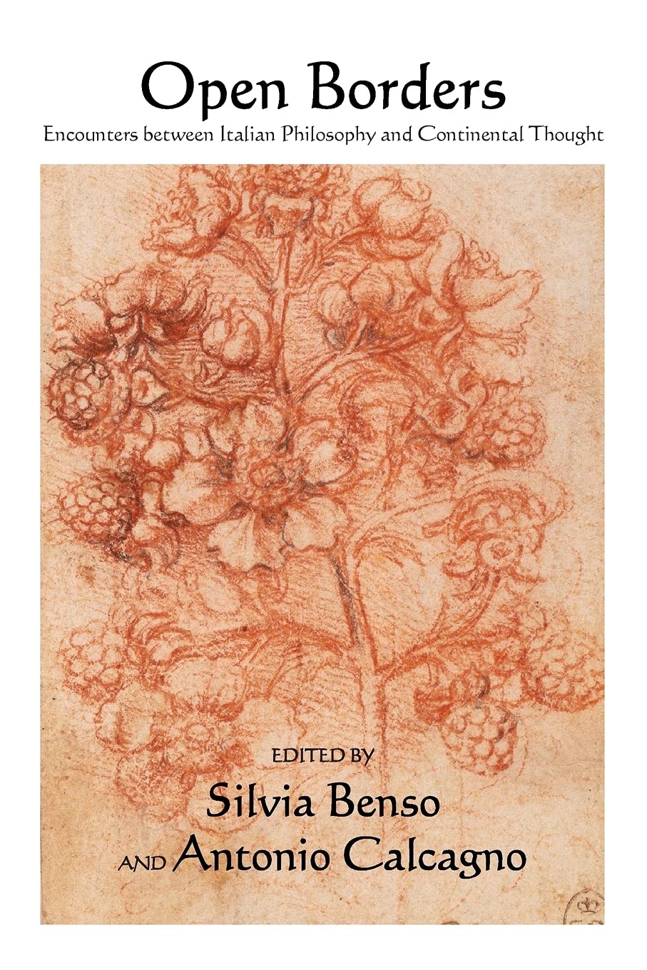 Open Borders: Encounters Between Italian Philosophy and Continental Thought