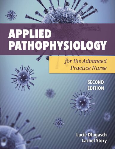 Applied Pathophysiology for Advanced practice nurse 2nd ed