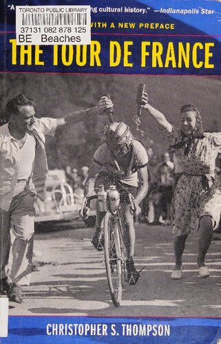 The Tour de France: A Cultural History