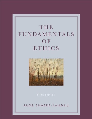 The Fundamentals of Ethics