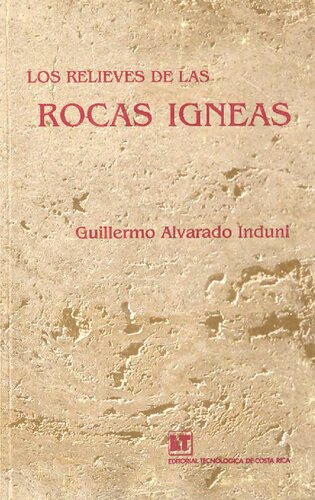 Los relieves de las rocas ígneas: génesis, clasificación y aplicabilidad