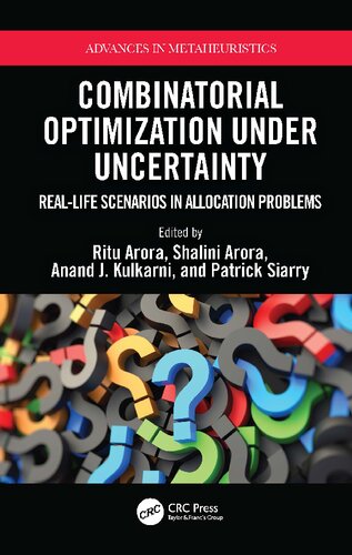 Combinatorial Optimization Under Uncertainty. Real-Life Scenarios in Allocation Problems