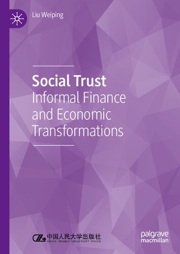 Social Trust: Informal Finance and Economic Transformations