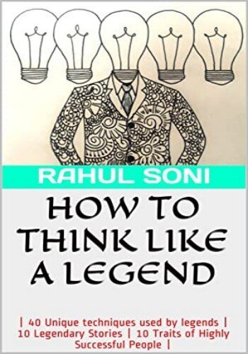 How to think like a Legend