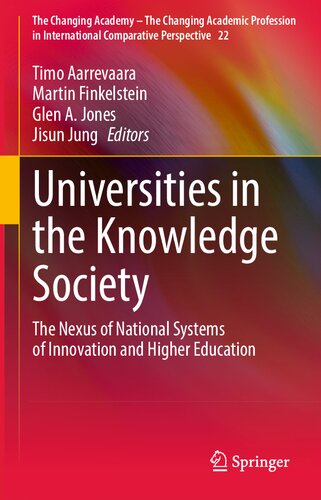 Universities in the Knowledge Society: The Nexus of National Systems of Innovation and Higher Education