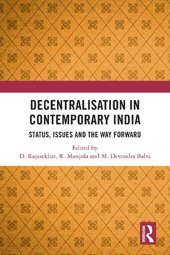 Decentralisation in Contemporary India: Status, Issues and the Way Forward