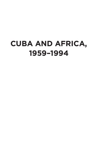 Cuba and Africa, 1959-1994: Writing an alternative Atlantic history