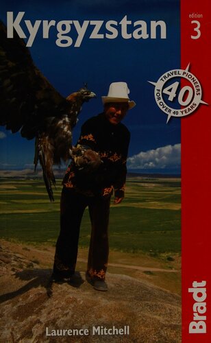 Kyrgyzstan: The Bradt Travel Guide