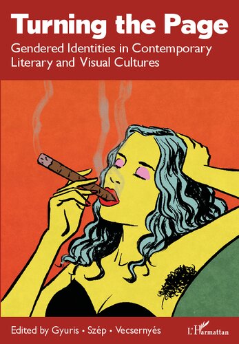 Turning the Page - Gendered Identities in Contemporary Literary and Visual Cultures