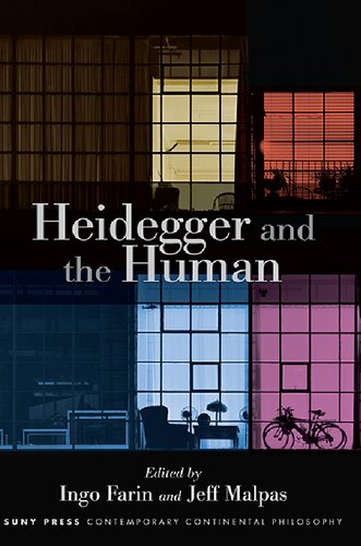 Heidegger and the Human (Suny Contemporary Continental Philosophy)