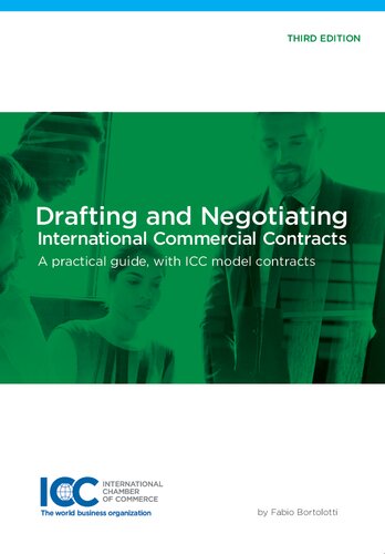 Drafting and Negotiating International Commercial Contracts: A Practical Guide, with ICC Model Contracts