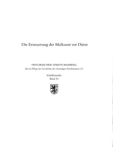 Die Erneuerung der Malkunst vor Dürer - Band 1