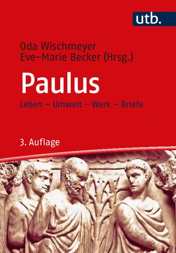 Paulus: Leben - Umwelt - Werk - Briefe