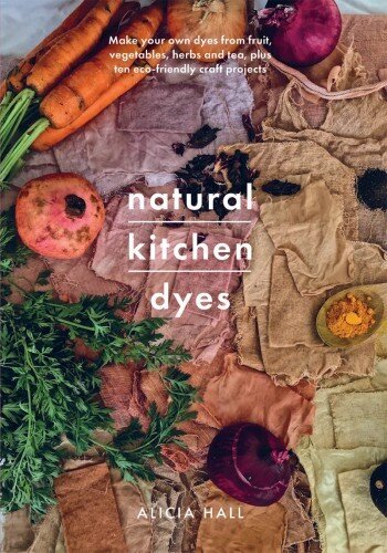 Natural Kitchen Dyes