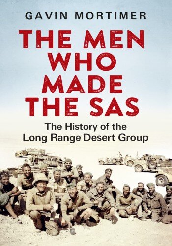 The Men Who Made the SAS